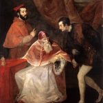 Titian, Portrait of Pope Paul III and his Grandsons, Cardinal Alessandro Farnese and Ottavio Farnese, 1546, Gallerie Nazionali di Capodimonte, Naples